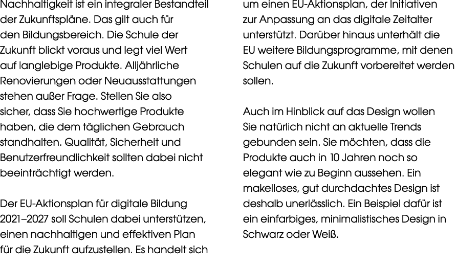 Nachhaltigkeit ist ein integraler Bestandteil der Zukunftspläne  Das gilt auch für den Bildungsbereich  Die Schule de   