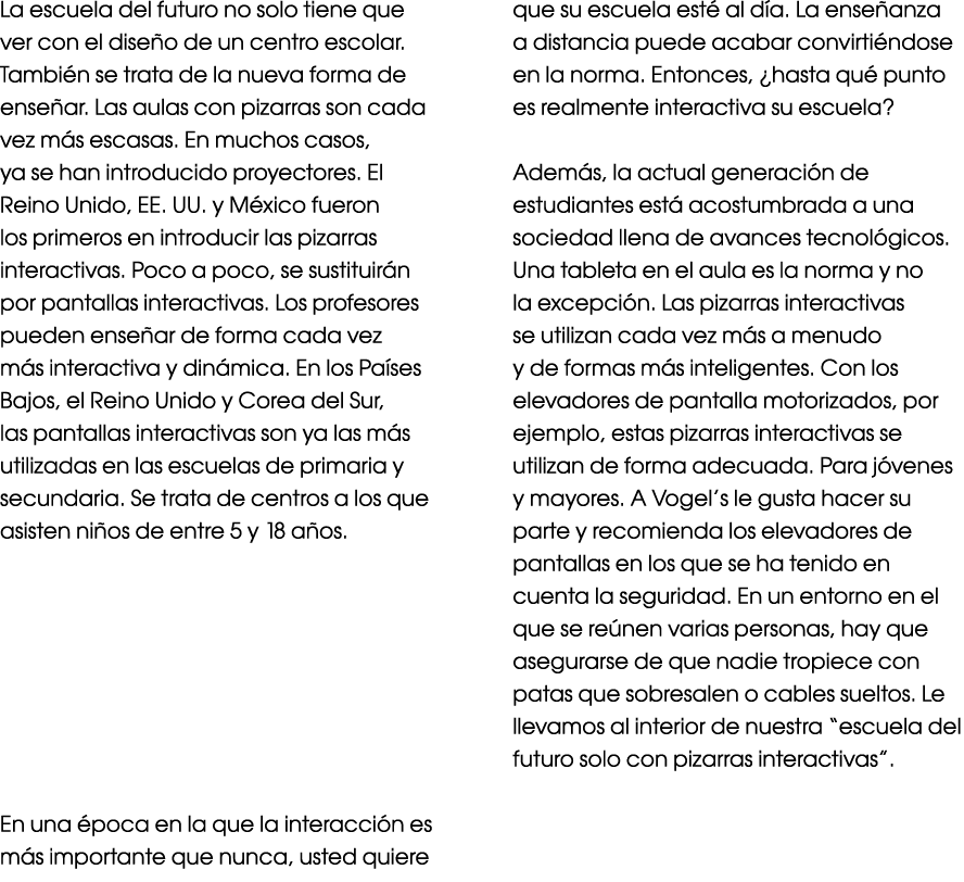 La escuela del futuro no solo tiene que ver con el diseño de un centro escolar  También se trata de la nueva forma de   